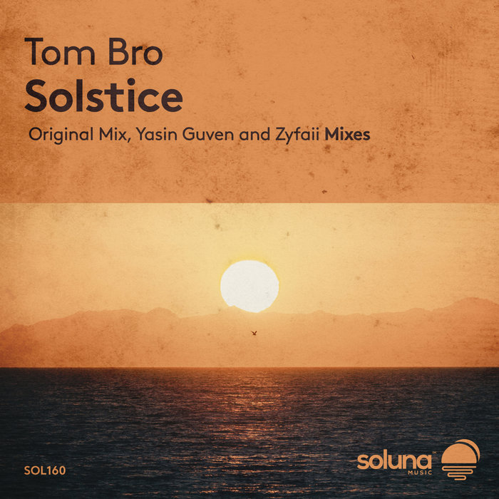 Tom Bro - Solstice [SOL160]